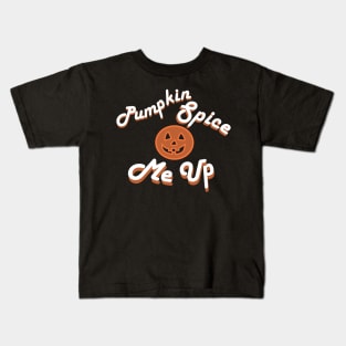 Pumpkin Spice Me Up Kids T-Shirt